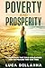 Poverty and Prosperity: The...