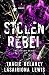 Stolen Rebel by Tracie Delaney Stolen Rebel by Tracie Delaney