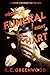 Wrong Funeral Right Hart by K.C. Greenwood Wrong Funeral Right Hart by K.C. Greenwood
