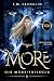 MORE: Eine actionreiche Urban Fantasy (Die MORE-Trilogie 1) (German Edition)