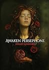 Awaken Persephone