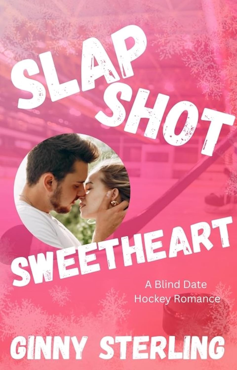 SlapShot Sweetheart (Pucks & Promises)