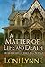 A Matter of Life and Death:...