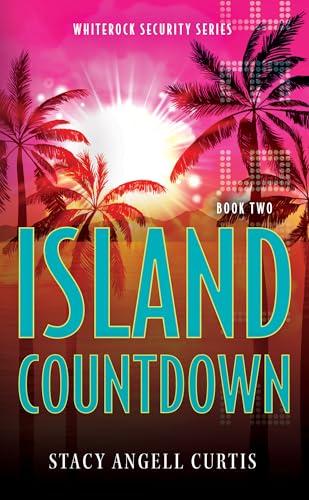 Island Countdown (WhiteRock Security #2)