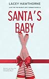 Santa's Baby: A Spicy, Steamy Holiday Romance Novella: Hot for the Holidays #1 Santa's Baby: A Spicy, Steamy Holiday Romance Novella: Hot for the Holidays #1