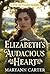 Elizabeth's audacious heart  by Maryann Carter