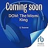 DOM: The Miami Ki...