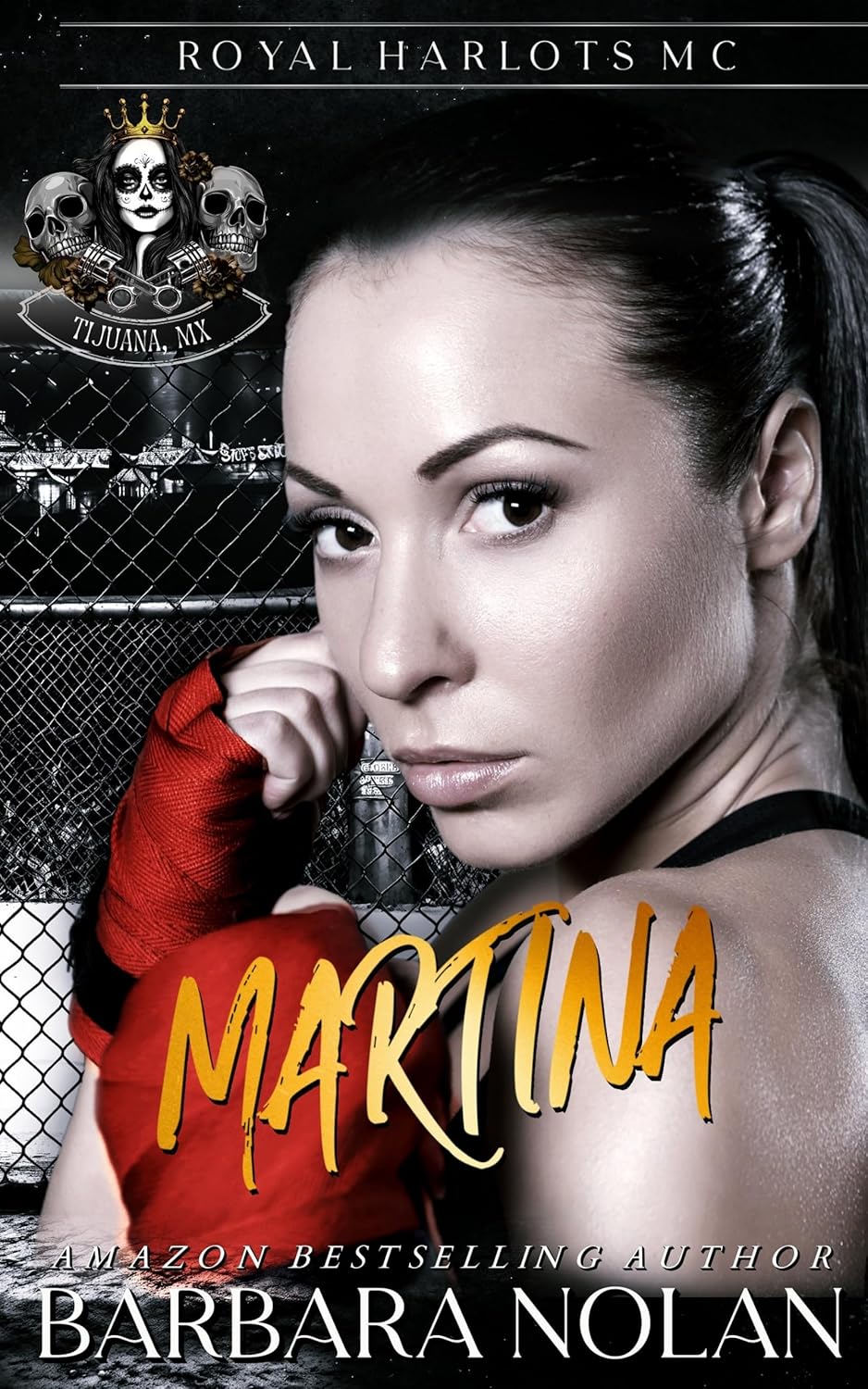 Martina (Royal Harlots MC Tijuana MX Book 1)