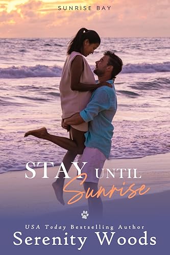 Stay Until Sunrise (Sunrise Bay Book 1)