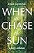 When We Chase the Sun by Ezgi Gürhan