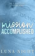 Mission Accomplished
