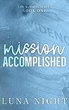 Mission Accomplished