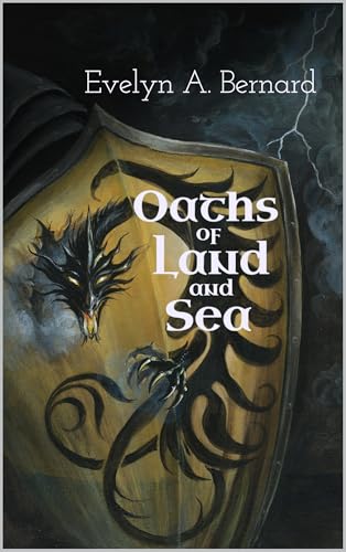 Oaths of Land and Sea (Kindle Edition)