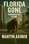 Florida Gone: A H...