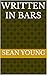 Written in Bars