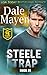 Steele Trap (The Beacon Book 1)