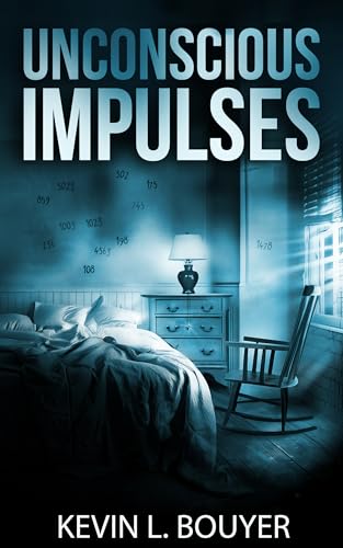 Unconscious Impulses (Kindle Edition)