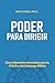Poder Para Dirigir by Mike Ayers