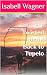 The Twisted Roads Back to Tupelo by Isabell Wagner
