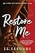 Restore Me (New Haven Book 1)