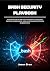 Bash Security Playbook: A Hands-On Guide to Offensive Tooling, Digital Forensics, and Automated System Hardening