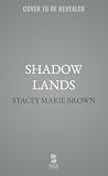 Shadow Lands