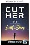 Cortarla en Pequeñas Estrellas (Spanish Edition)