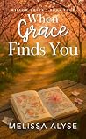 When Grace Finds ...