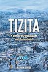 TIZITA: A Memoir ...
