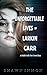 The Unforgettable Lives of Larkin Carr: A Middle Falls Time Travel Story