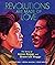 Revolutions Are Made of Love by Mélina Mangal Revolutions Are Made of Love by Mélina Mangal