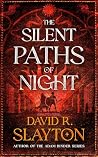 The Silent Paths ...