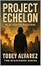 THE DISAVOWED: PROJECT ECHELON