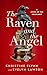 The Raven and the Angel: A Novel of the Holocaust