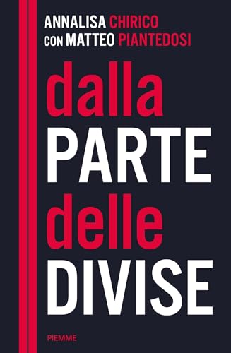 Dalla parte delle divise (Italian Edition)