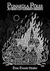 Punaküla Põleb - A Book Of Estonian Malefica by Troy Trevoli Vonder Punaküla Põleb - A Book Of Estonian Malefica by Troy Trevoli Vonder