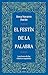 El festín de la palabra: Lecciones de los clásicos españoles