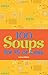 100 Soups for $5 or Less