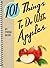101 Things to Do With Apples