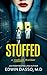 Stuffed: A Misty & Mark Medical Thriller (You Can't Go Back)
