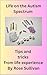 Life on the Autism Spectrum, Tips and tricks from life experi... by Rose Sullivan
