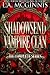 Shadowsend Vampire Clan: Complete Series