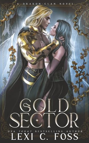 Gold Sector: A Standalone Romantasy with Omegaverse Vibes (Drakon-Clan Series)