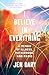 I Believe in Everything by Jen Dary