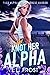 Knot Her Alpha (Pack Alphas of Pinecrest Harbor #1)
