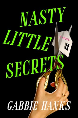 Nasty Little Secrets: A Novel (Hardcover)