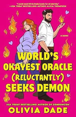 World's Okayest Oracle (Reluctantly) Seeks Demon