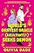 World's Okayest Oracle (Reluctantly) Seeks Demon by Olivia Dade World's Okayest Oracle (Reluctantly) Seeks Demon by Olivia Dade