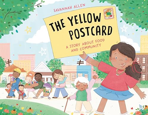 The Yellow Postcard: A Story About Food and Community (Hardcover)