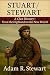 The Stuarts & Stewarts: A C...